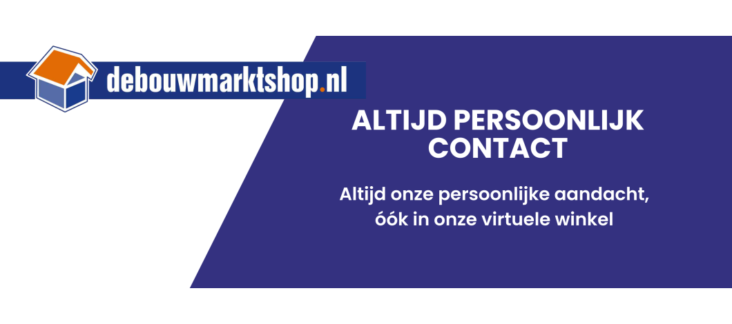 Altijd persoonlijk contact - De Bouwmarktshop.nl